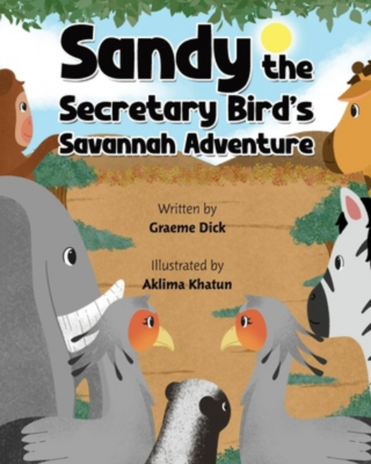 (英文圖書)Sandy the Secretary Bird's Savanna Adventure 平裝版, Success Publications Sar, 英文