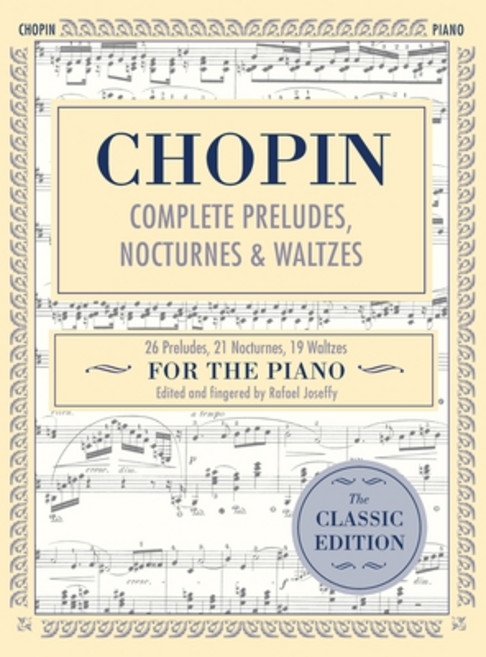 Complete Preludes Nocturnes & Waltzes: 26 Preludes 21 Nocturnes 19 Waltzes for Piano (Schirmer's ... 精裝版, Echo Point Books & Media, 英文