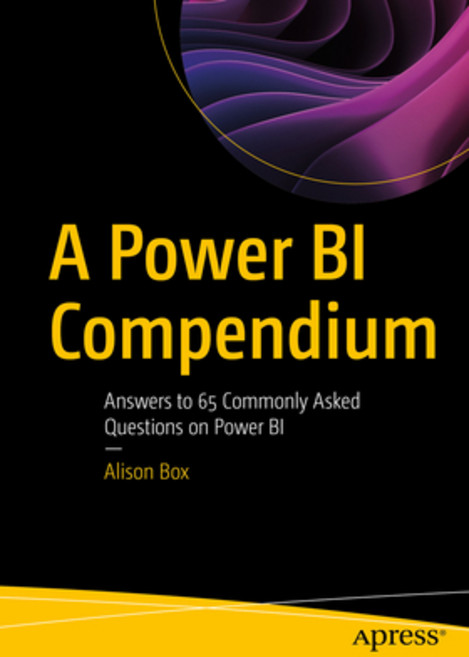 (英文圖書) A Power Bi Compendium: Answers to 65 Commonly Asked Questions on Power Bi 平裝版, Apress, 英文
