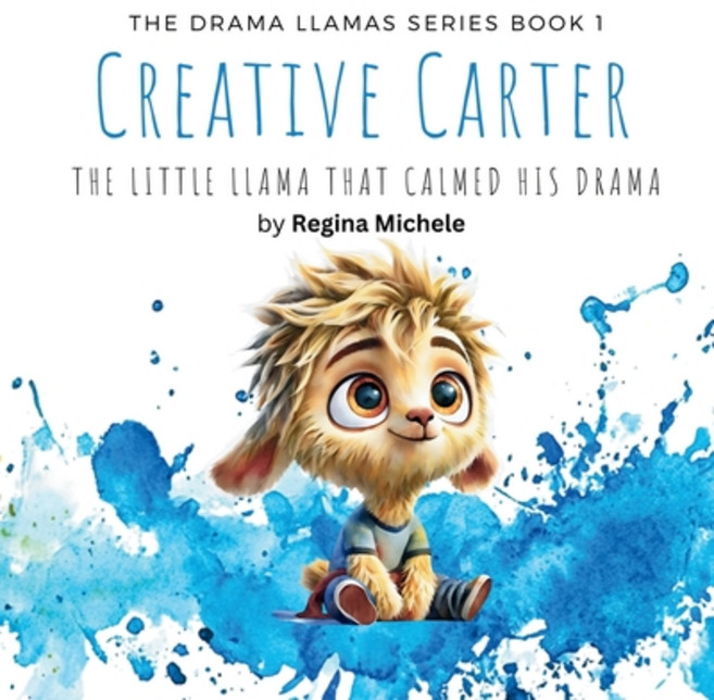 (英文圖書)Creative Carter: The Little Llama That Calmed His Drama 平裝版, Independently Published, 英文