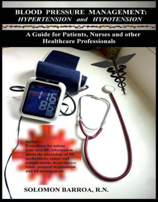 (英文圖書) Blood Pressure Management: Hypertension and Hypotension: A Guide for Patients Nurses and oth... 平裝版, Createspace Independent Pub..., 英文