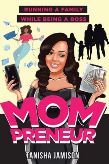 Mompreneur: Running a family while being a boss 平裝版, Hood 2 Heights, 英文