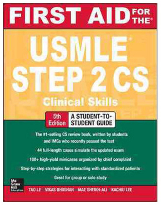 First Aid for the USMLE Step 2 CS, McGraw-Hill Medical Publishing Division