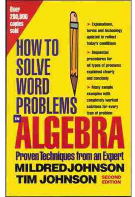 How to Solve Word Problems in Algebra: A Solved Problem Approach, McGraw-Hill