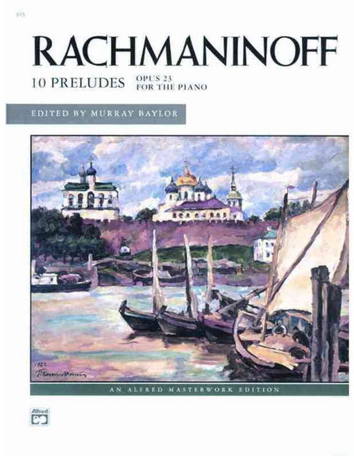 Rachmaninoff 10 Preludes Opus 23 for the Piano: Alfred Masterwork Edition, Alfred Pub Co