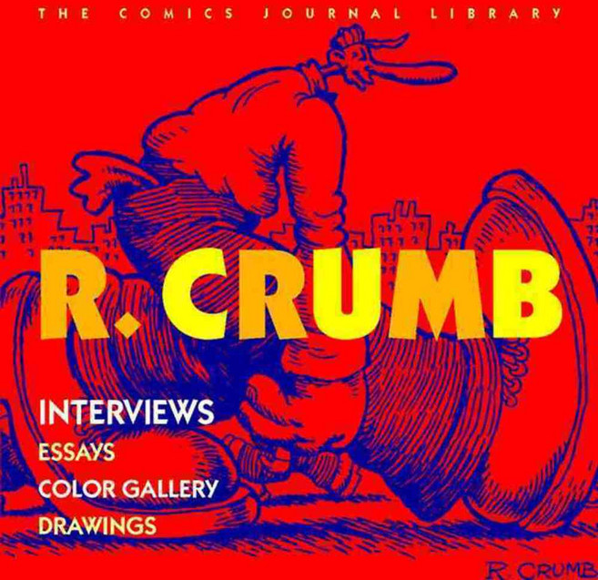 The Comics Journal Library: R. Crumb, Fantagraphics Books