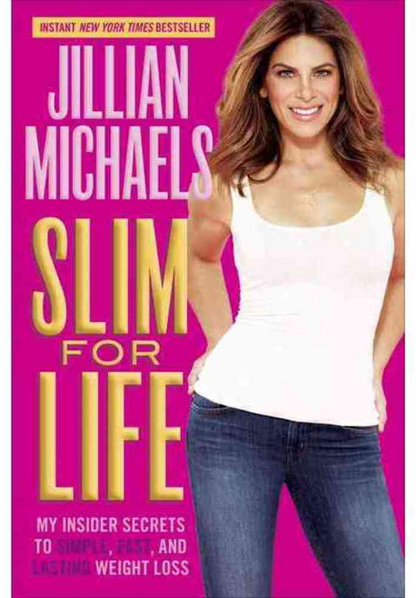 Slim For Life: My Insider Secrets to Simple Fast and Lasting Weight Loss, Harmony Books