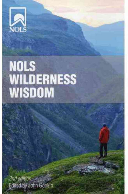 NOLS Wilderness Wisdom: Quotes for Inspirational Exploration, Stackpole Books