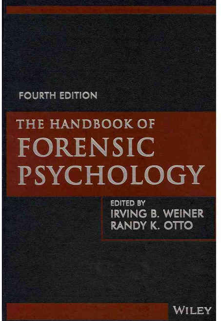 The Handbook of Forensic Psychology, John Wiley & Sons Inc