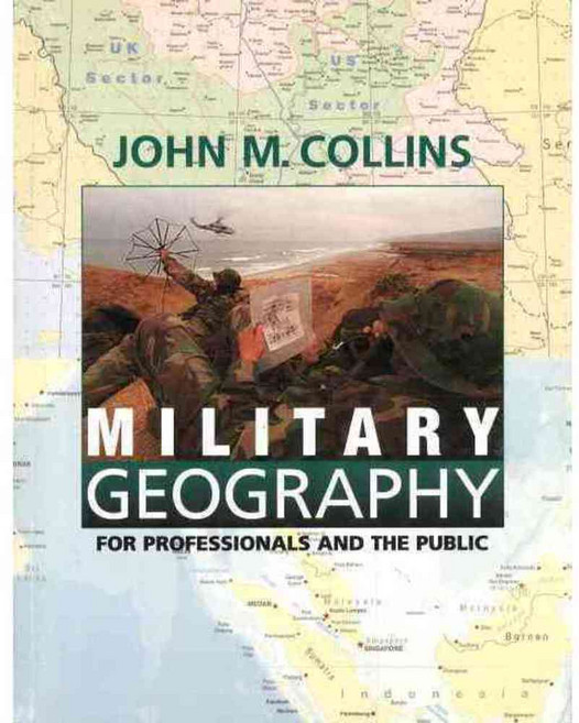 Military Geography: For Professionals and the Public, Potomac Books Inc