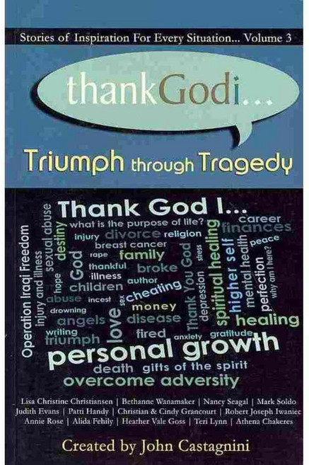 Thank God I...: Stories of Inspiration for Every Situation, Inspired Authors Llc