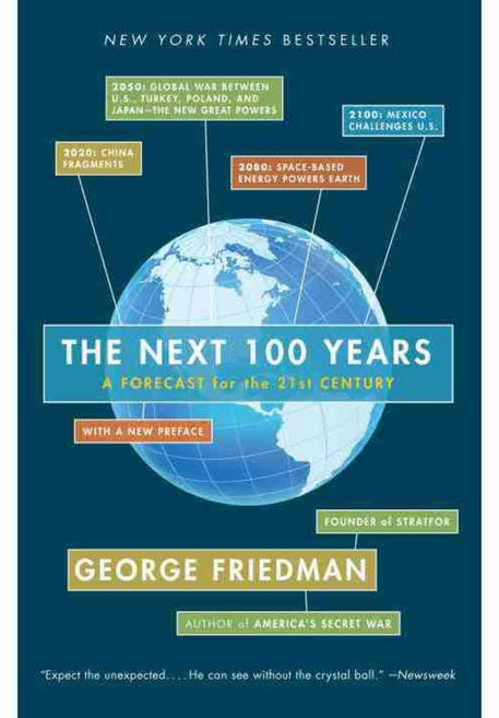 The Next 100 Years: A Forecast for the 21st Century, Anchor Books