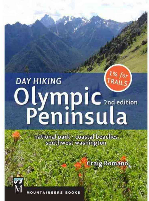 Day Hiking Olympic Peninsula: National Park Coastal Beaches Southwest Washington, Mountaineers Books