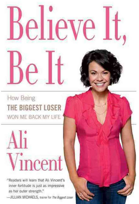 Believe It Be It: How Being the Biggest Won Me Back My Life, Rodale Pr