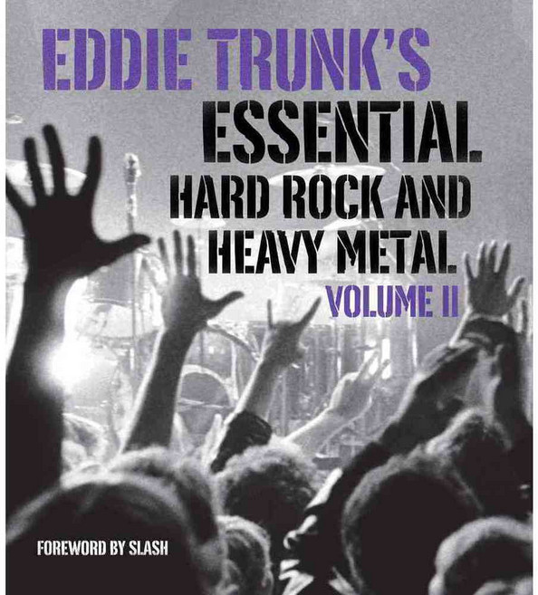 Eddie Trunk's Essential Hard Rock and Heavy Metal, ABRAMS