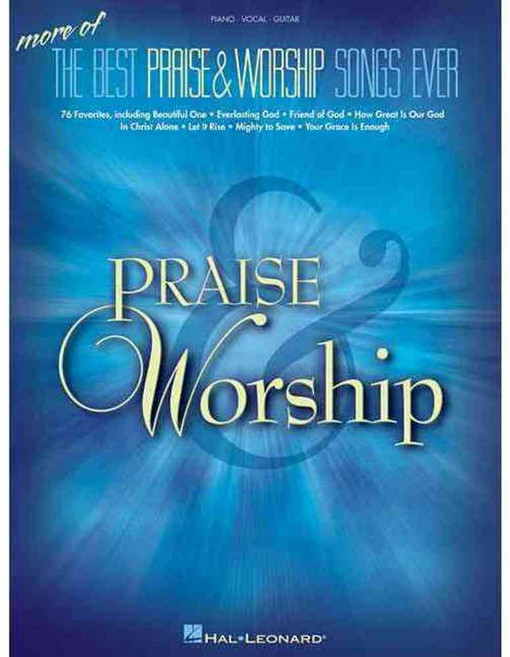 More of The Best Praise & Worship Songs Ever: Piano-vocal-guitar, Hal Leonard Corp