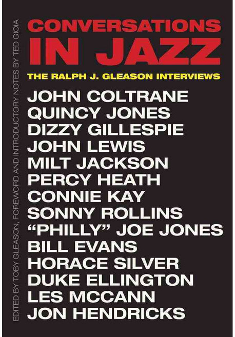 Conversations in Jazz: The Ralph J. Gleason Interviews, Yale Univ Pr