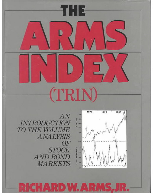 The Arms Index (Trin): An Introduction to the Volume Analysis of Stock and Bond Markets, Marketplace Books