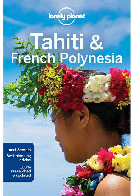 Lonely Planet Tahiti and French Polynesia
