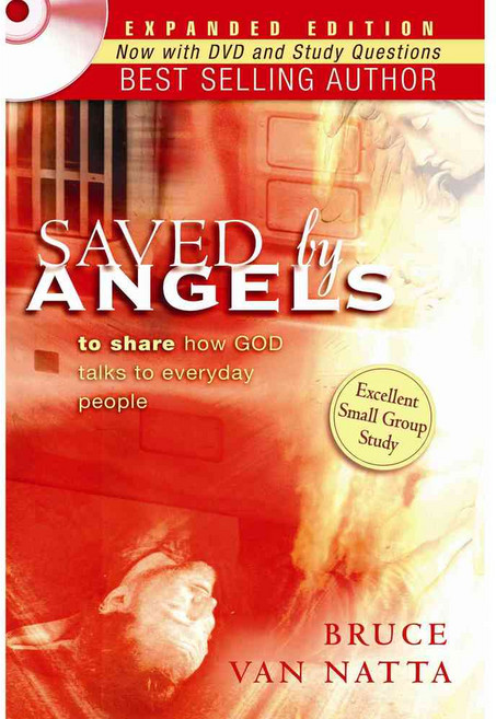Saved by Angels: To Share How God Talks to Everyday People, Destiny Image Pub