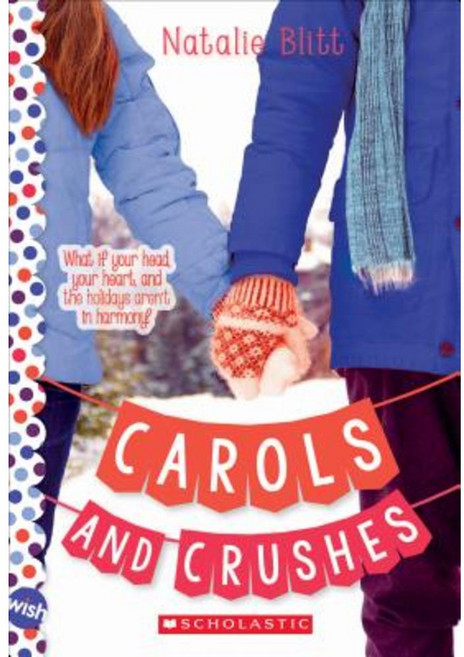 Carols and Crushes: A Wish Novel Paperback, Scholastic Paperbacks