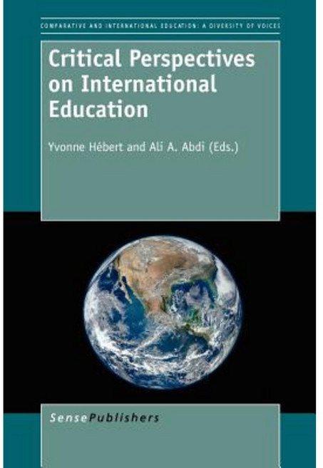 Critical Perspectives on International Education Paperback, Sense Publishers