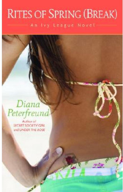 Rites of Spring (Break): An Ivy League Novel Paperback, Delta
