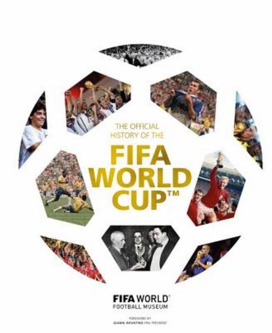 The Official History of the Fifa World Cup(tm) Hardcover, Carlton Books