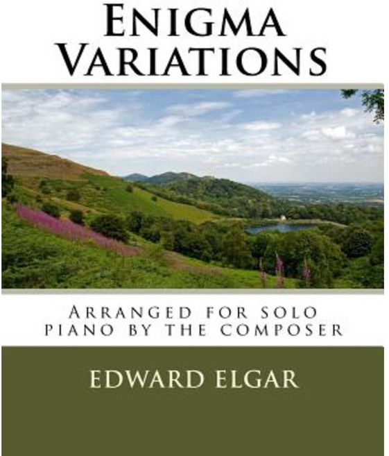 Enigma Variations - For Piano Solo: Arranged by the Composer Paperback, Createspace Independent Publishing Platform