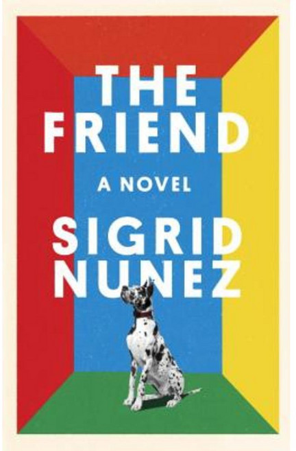 The Friend Hardcover, Riverhead Books