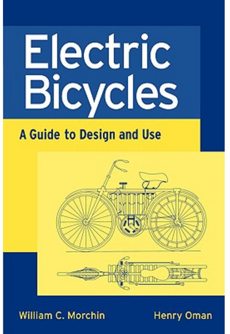 Electric Bicycles: A Guide to Design and Use 平裝版, Wiley-IEEE Press