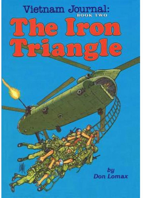 Vietnam Journal Book Two: The Iron Triangle Paperback, Caliber Comics