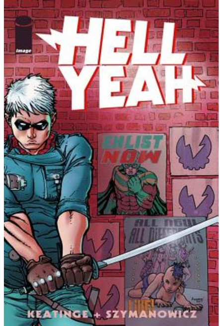Hell Yeah! Volume 1: Last Days on Earth Tp Paperback, Image Comics