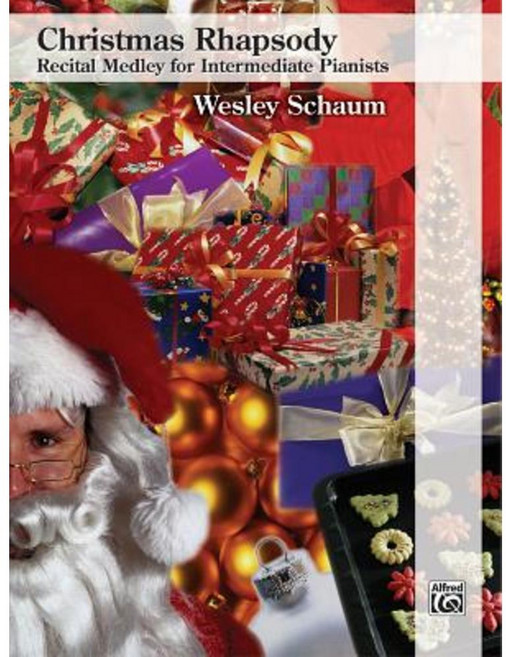 Christmas Rhapsody -- Recital Medley for Intermediate Pianists: O Come All Ye Faithful * Silent Night * Joy to the World Sheet Paperback, Alfred Music