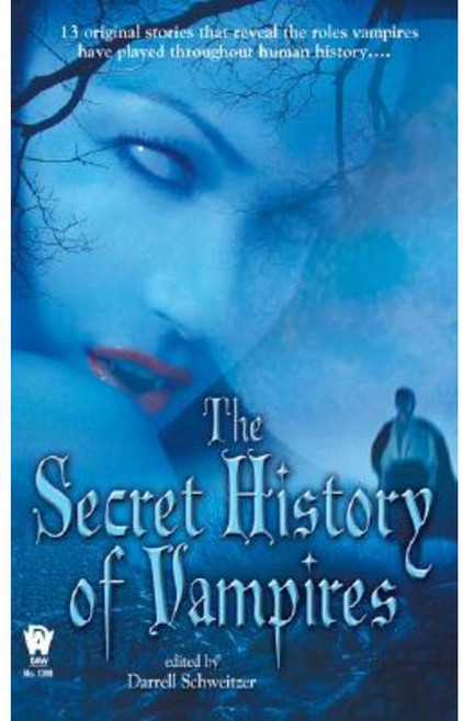 The Secret History of Vampires Mass Market Paperbound, Daw Books