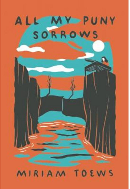 All My Puny Sorrows Hardcover, McSweeney's