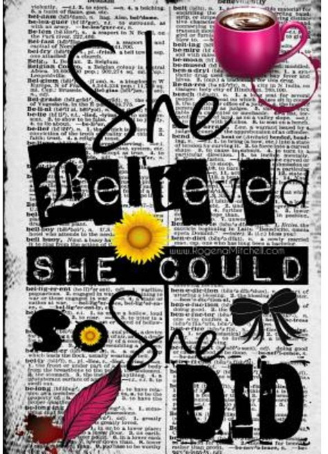 She Believed She Could So She Did - A Journal (College Rule): College Rule Edition 2017 Paperback, Createspace Independent Publishing Platform