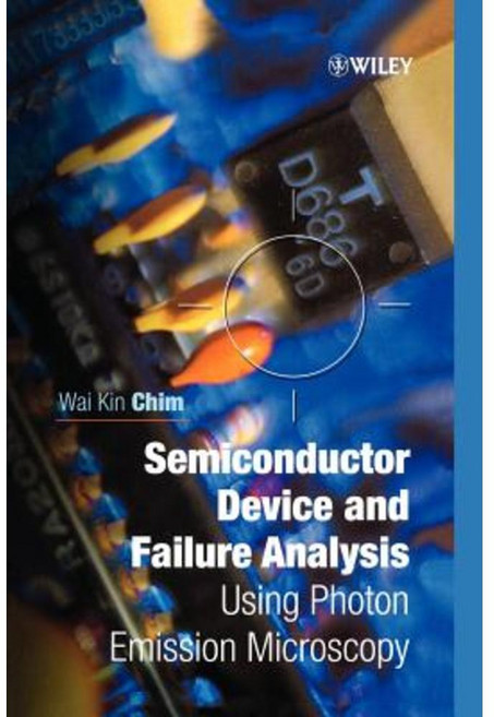 Semiconductor Device and Failure Analysis: Using Photon Emission Microscopy 精裝版, Wiley