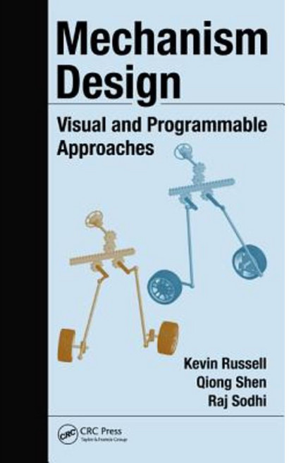 Mechanism Design: Visual and Programmable Approaches Hardcover, CRC Press