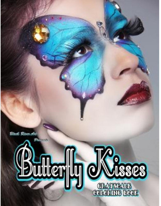 Butterfly Kisses Grayscale Coloring Book Paperback, Createspace Independent Publishing Platform