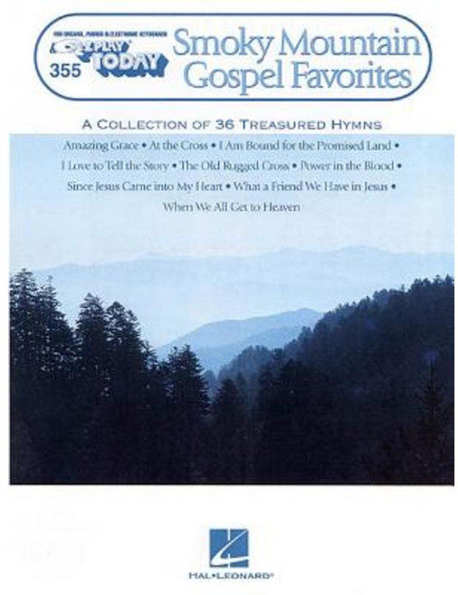 Smoky Mountain Gospel Favorites: E-Z Play Today Volume 355 Paperback, Hal Leonard Publishing Corporation