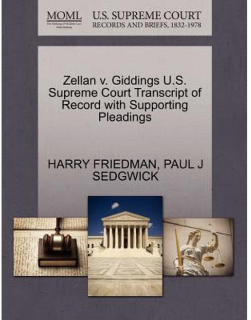 Zellan V. Giddings U.S. Supreme Court Transcript of Record with Supporting Pleadings Paperback, Gale Ecco, U.S. Supreme Court Records