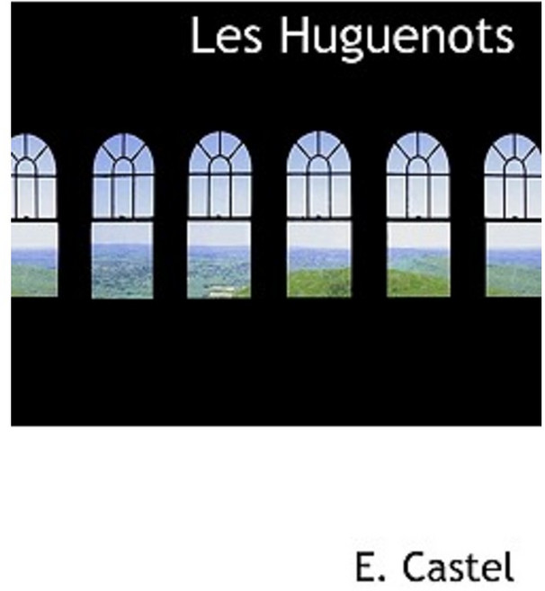 Les Huguenots Paperback, BiblioLife