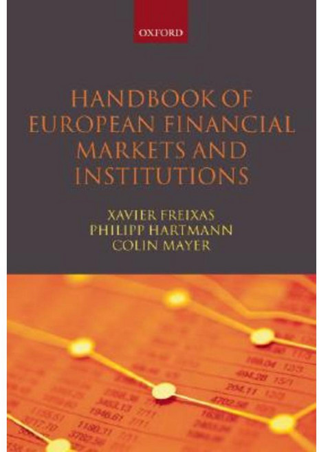 Handbook of European Financial Markets and Institutions Hardcover, Oxford University Press, USA