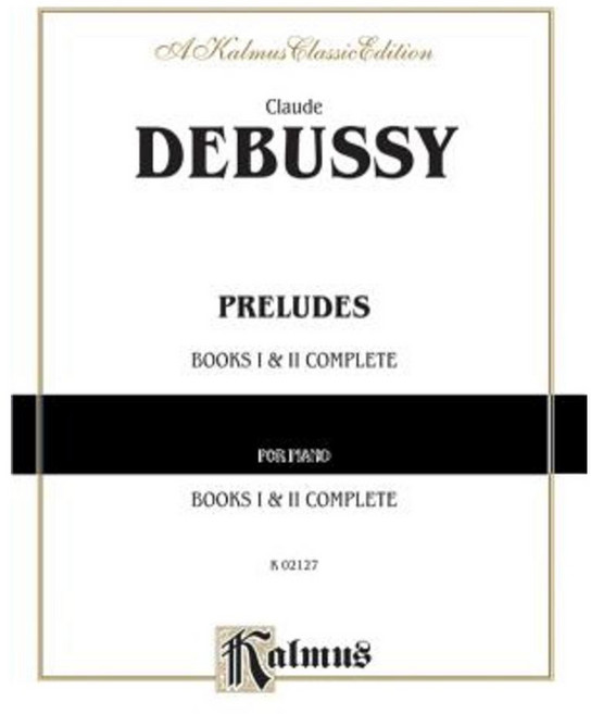 Preludes Books I & II Complete Paperback, Alfred Music