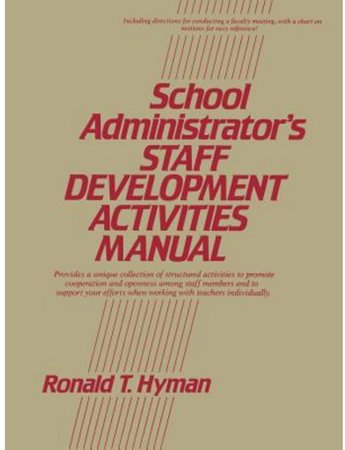 School Administrator's Staff Development Activities Manual 平裝版, Jossey-Bass