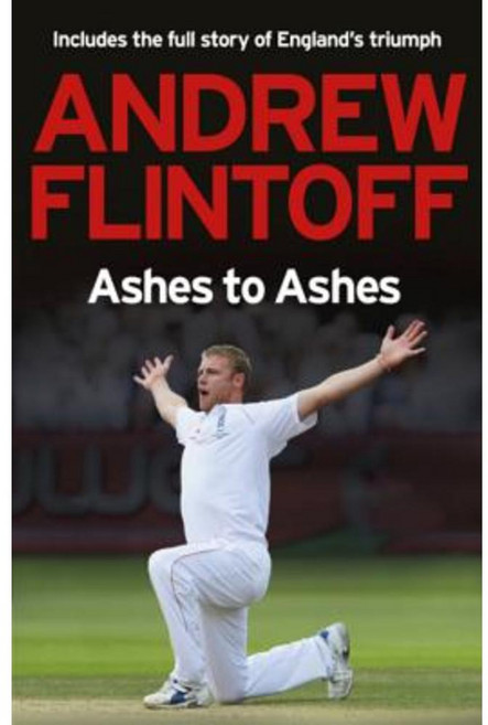 Andrew Flintoff: Ashes to Ashes: One Test After Another Mass Market Paperbound, Hodder & Stoughton
