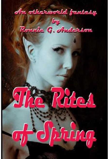 The Rites of Spring Paperback, Createspace Independent Publishing Platform