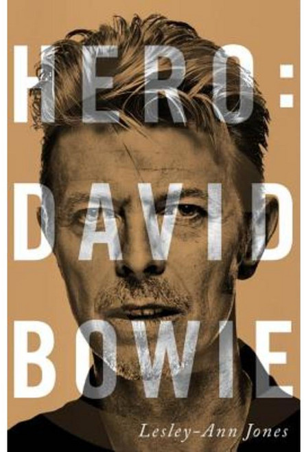 Hero: David Bowie Hardcover, Hodder & Stoughton