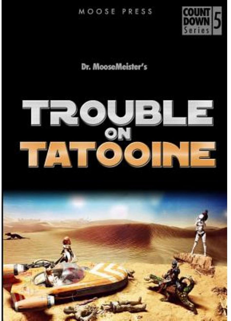 Trouble on Tatooine Paperback, Lulu.com